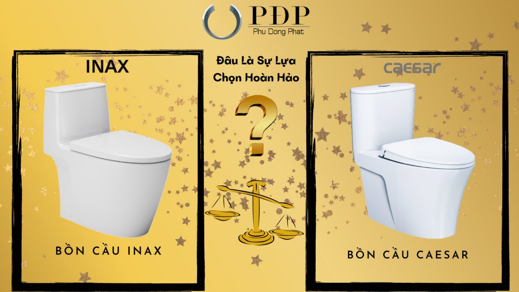 So sánh bồn cầu Inax và bồn cầu cầu Caesar