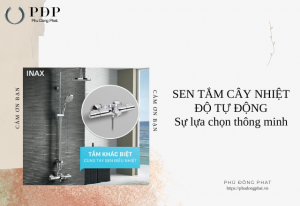 Tại sao nên sử dụng sen tắm cây nhiệt độ tự động INAX?